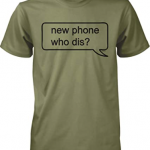 NOFO Clothing Co New Phone, who dis Men’s T Shirt 1