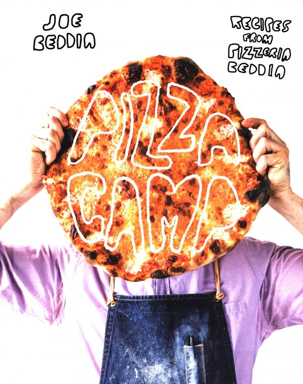 Pizza Camp Recipes from Pizzeria Beddia 1