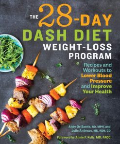 The 28 Day DASH Diet Weight Loss Program