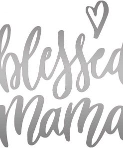 ANGDEST Blessed Mama Phrase (Metallic Silver) (Set of 2) Premium Waterproof Vinyl Decal Stickers for Laptop Phone Accessory Helmet Car Window Bumper Mug Tuber Cup Door Wall Decoration