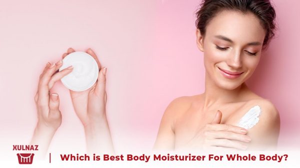 best body moisturizer