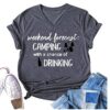 Weekend Forecast Camping with a Chance of Drinking T-Shirt for Women Cute Graphic Short Sleeve Funny Letter Print Tee Tops