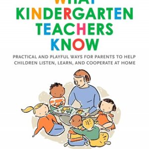 What Kindergarten Teachers Know