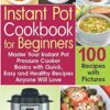 Instant Pot Cookbook for Beginners