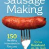 The Complete Art and Science of Sausage Making