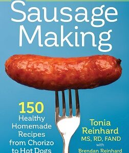 The Complete Art and Science of Sausage Making